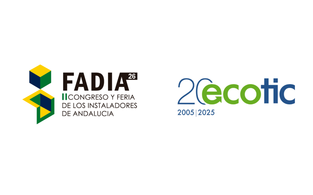ECOTIC refuerza su compromiso con la sostenibilidad y la economía circular en FADIA-26, el Congreso y Feria de los Instaladores de Andalucía