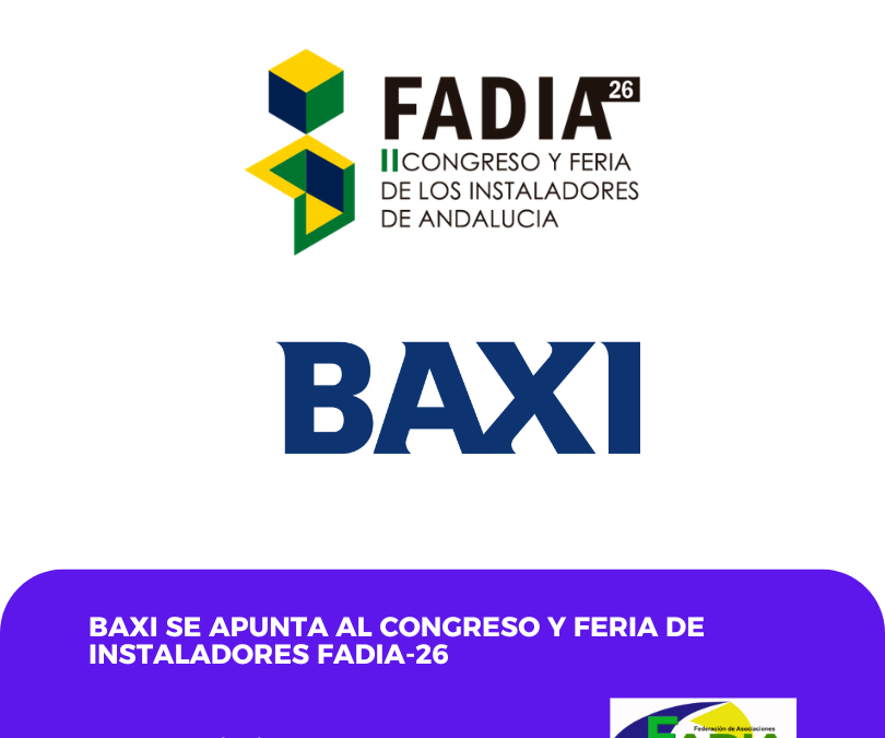 BAXI participará como expositor en el Congreso FADIA 26 los próximos 18 y 19 de marzo