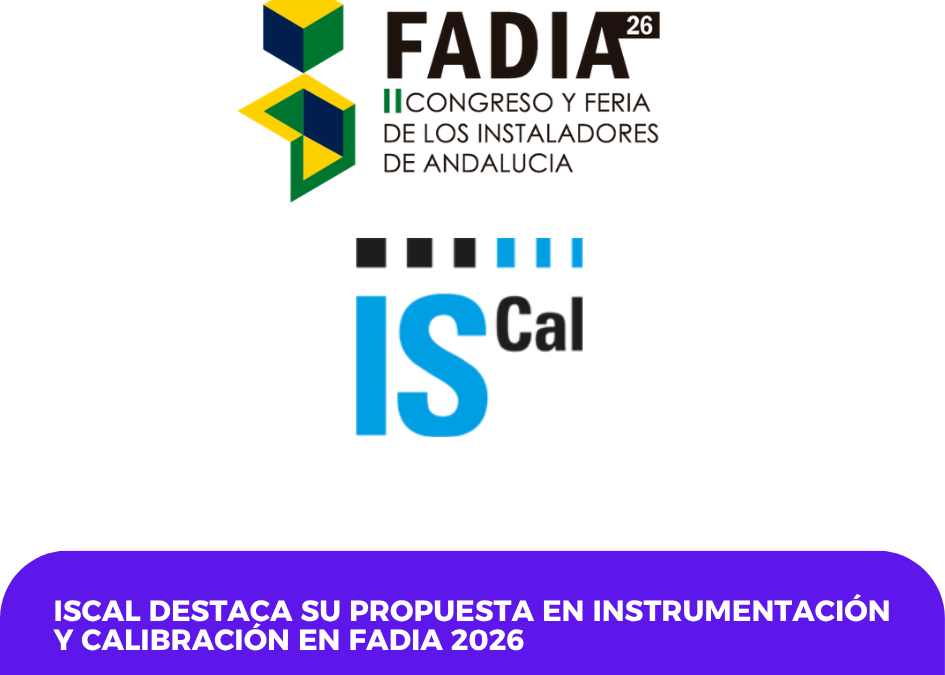 ISCAL destaca su propuesta en instrumentación y calibración industrial en FADIA 2026
